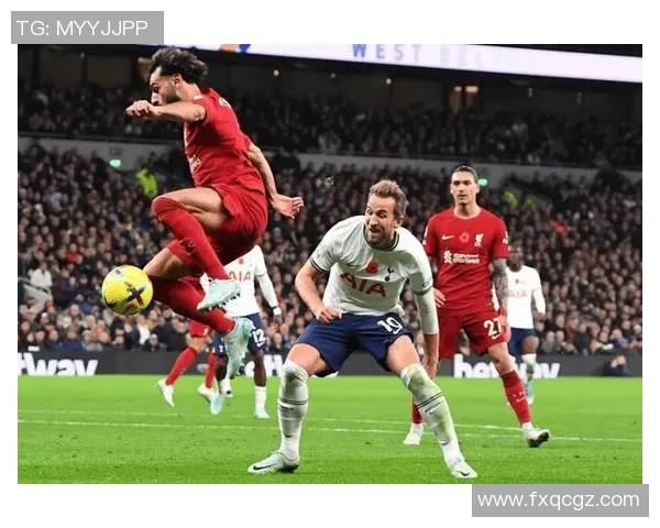 英超经典对决利物浦与热刺精彩集锦回顾与分析
